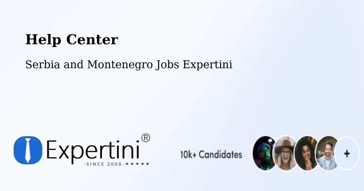 Help Center – Mandeville - Serbia and Montenegro Jobs Expertini