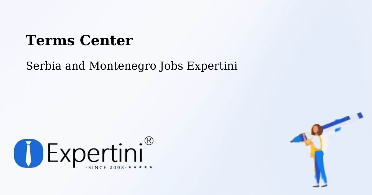 Terms of Service – Mandeville - Serbia and Montenegro Jobs Expertini